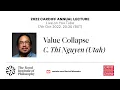 Lagu C. Thi Nguyen: 'Value Collapse' -  The Royal Institute of Philosophy Cardiff Annual Lecture 2022