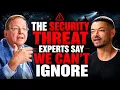 The Security Threat Experts Say We Can t Ignore