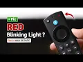 Why Is My Fire TV Stick Remote Flashing Red