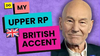 The Upper-est RP British Accent?