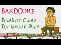 Download Lagu Basket Case (Medieval Bardcore Cover) Originally by Green Day
