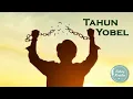 Download Lagu TAHUN YOBEL - TAHUN PEMBEBASAN - LAGU ROHANI KRISTEN SUKACITA