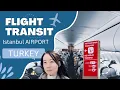 How to Transit at Istanbul Airport Turkey - Connecting Flight Transfer