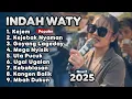 Download Lagu INDAH WATY TERBARU 2025 FULL ALBUM ‼️ kejem - goyang lageday - lagu tarling hits Cerbon dermayu