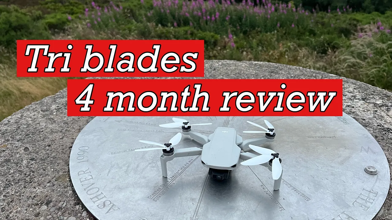 Mavic Mini Tri-blades 4 months on, Are they any good?