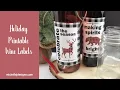 Holiday Printable Wine Labels