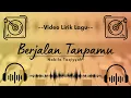 Download Lagu 🔴 Video Lirik Lagu Nabila Taqiyyah Berjalan Tanpamu