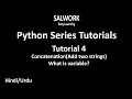 4 Python Tutorial Concatenation Add two strings Variable SALWORK