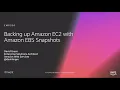 AWS re Invent 2018 REPEAT 1 Backing Up Amazon EC2 with Amazon EBS Snapshots CMP301-R1