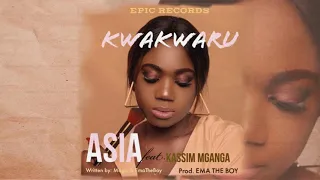 asia ft kassim mganga kwakwaru official audio 
