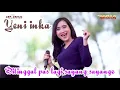 Download Lagu YENI INKA - DITINGGAL PAS LAGI SAYANG SAYANGE  OM.ADELLA TERBARU 2020