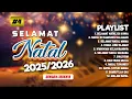 Lagu Selamat Natal 2025 - 2026 #4 Dengan Lirik (Official Audio Full Album)
