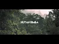 Download Lagu King of Borneo - Hutan Rimba (Official Music Video)