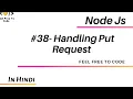 38 Put Request Node Js In Hindi