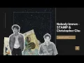 [Vietsub + Lyrics] Nobody knows - STAMP & Christopher Chu