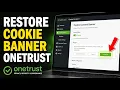 How to restore cookie banner UX in OneTrust - Easy Tutorial
