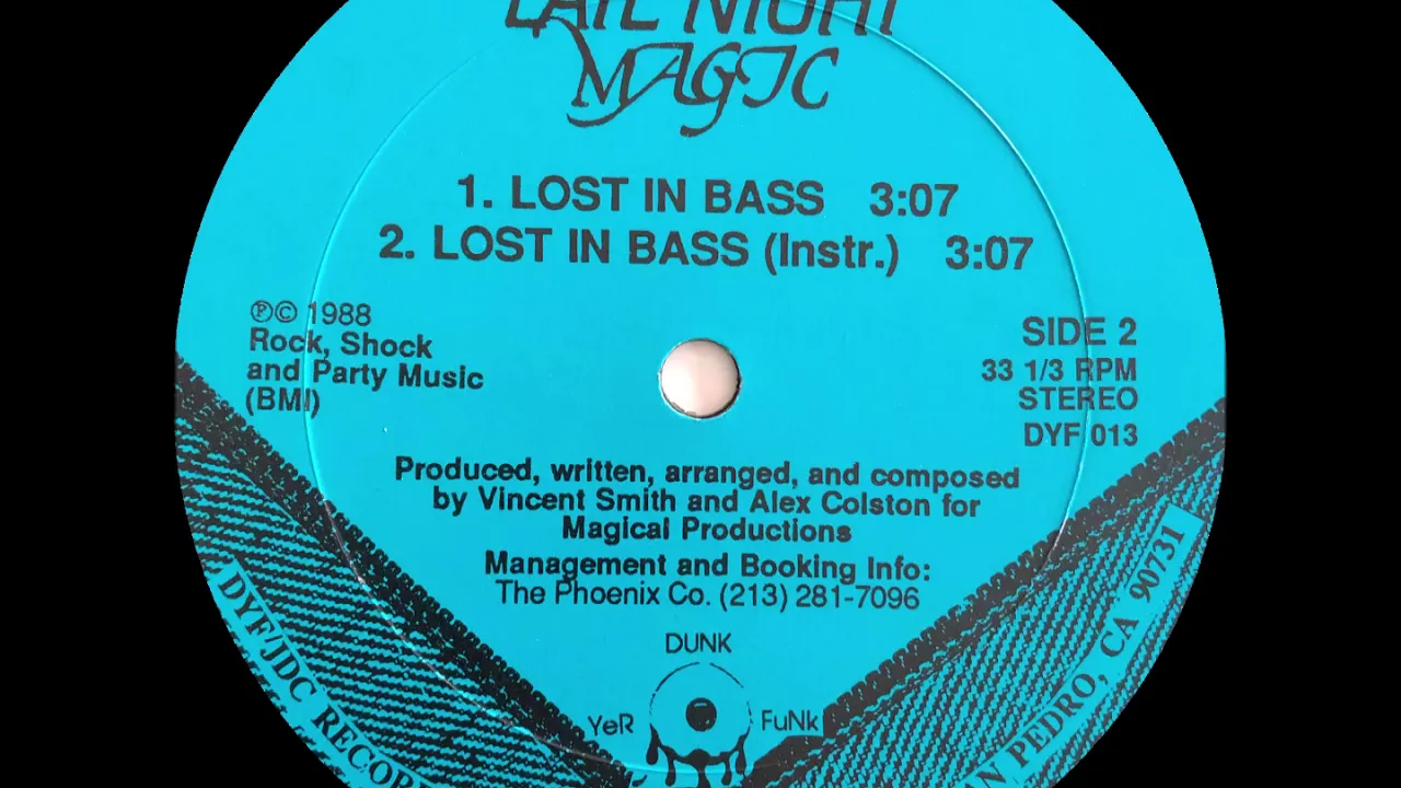 Late Night Magic - Lost In Bass (Dunk Yer Funk Records 1988)