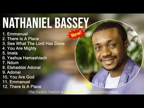 Download MP3 Nathaniel Bassey Gospel Worship Songs - Emmanuel, There Is A Place - Gospel Songs 2022