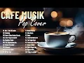 Download Lagu Musik Cafe Paling Populer Indonesia 2024 - Lagu Cafe Ter Enak Indonesia | Hati-Hati Di Jalan, Komang