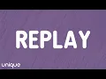 Download Lagu Iyaz - Replay (Lyrics) | shawty's like a melody