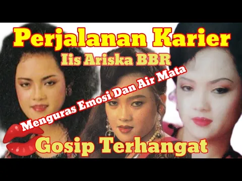 Download MP3 Iis Ariska BBR - Dan Perjalanan Karier Nya