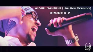 brodha v sanskrit rap aigiri nandini hip hop version lyrics