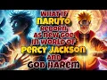 What If naruto Reborn As new god in world of percy jackson got harem