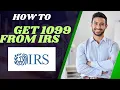 How to get 1099 from irs l Double Z
