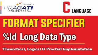 C Programming - Format Specifier Long Integer Data Type