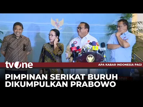 Prabowo Kumpulkan Serikat Buruh Bahas Pasca Demo