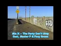 Mia X - The Party Don't Stop  feat. Master P & Foxy Brown