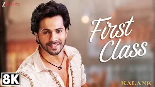 first class 8k video kalank varun dhawan alia bhatt kiara a arijit singh pritam amitabh b