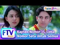 Download Lagu FTV SCTV Dinda Mahira \u0026 Fadi Alaydrus - Kapten Nomor 35, Cinta Nomor Satu Untuk Semua