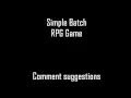 Making simple batch RPG game PART 1