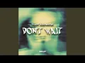 Download Lagu Don't Wait