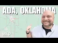 Where to Live in Oklahoma Living in Ada Oklahoma Ada Map Tour Moving to Ada Oklahoma
