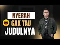 Download Lagu MAAF ADMIN GAK TAU JUDULNYA 🤣