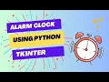 alarm clock using python tkinter Python Project