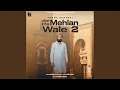 Download Lagu Mehlan Wale 2