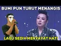 Viral !! Membuat semua bersedih mendengar lagu ini 'bumi pun turut menangis'
