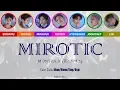 Download Lagu MONSTA X (몬스타엑스) - Mirotic (Color Coded Han/Rom/Eng/Esp Lyrics)