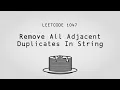Stack Pointers - Remove All Adjacent Duplicates In String