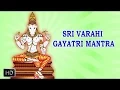 Download Lagu Sri Varahi Gayatri Mantra - Powerful Mantra - Dr.R. Thiagarajan