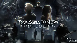From Ashes To New Ft Chrissy From Against The Current Barely Breathing Official Music Video  From Ashes To New Ft Chrissy From Against The Current Barely Breathing Official Music Video