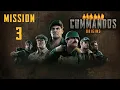Commandos Origins Walkthrough Mission 3 HARD No Commentary