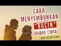 Download Lagu CARA MENYEMBUHKAN BUCIN!! BUDAK CINTA!!