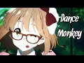 Mix Anime AMV Dance Monkey - by Tones and I