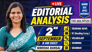 The Hindu Editorial Analysis | 02 Sep 2026 | Nimisha Bansal | Vocab, Grammar, Reading + Skimming