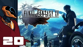 Let S Play Final Fantasy XV PS4 Gameplay Part 20 Creepiest Road Trip Ever 