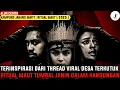 Lagu FILM INI DIADAPTASI DARI THREAD VIRAL RITUAL MAUT DI DESA ABORSI‼️| Alur Cerita Kampung Jabang Mayit